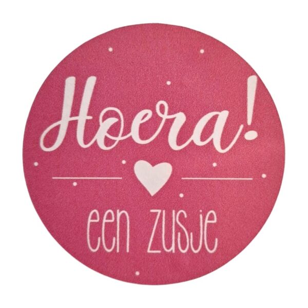 Sticker Roze 'Hoera een Zusje'